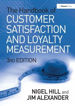 The Handbook of Customer Satisfaction and Loyalty Measurement (eBook, ePUB) - Hill, Nigel; Alexander, Jim