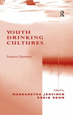 Youth Drinking Cultures (eBook, ePUB) - Järvinen, Margaretha; Room, Robin