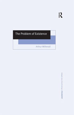 The Problem of Existence (eBook, ePUB) - Witherall, Arthur