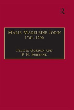 Marie Madeleine Jodin 1741-1790 (eBook, PDF) - Gordon, Felicia; Furbank, P. N.