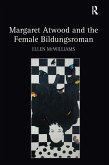 Margaret Atwood and the Female Bildungsroman (eBook, PDF)