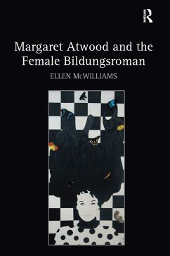 Margaret Atwood and the Female Bildungsroman (eBook, PDF) - McWilliams, Ellen