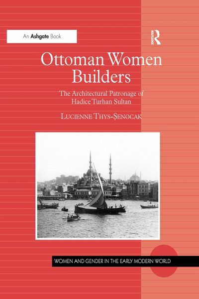Ottoman Women Builders (eBook, ePUB) Ottoman Women Builders (eBook, ePUB)