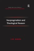 Neopragmatism and Theological Reason (eBook, PDF)