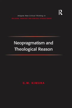 Neopragmatism and Theological Reason (eBook, PDF) - Kimura, G. W.