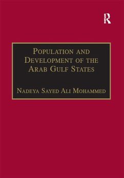 Population and Development of the Arab Gulf States (eBook, ePUB) - Mohammed, Nadeya Sayed Ali
