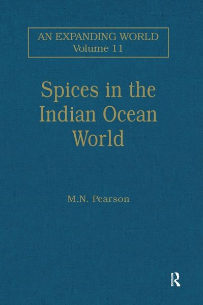 Spices in the Indian Ocean World (eBook, PDF) Spices in the Indian Ocean World (eBook, PDF)