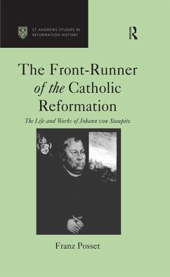 The Front-Runner of the Catholic Reformation (eBook, PDF) - Posset, Franz