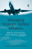 Managing Strategic Airline Alliances (eBook, PDF)