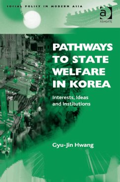Pathways to State Welfare in Korea (eBook, PDF) - Hwang, Gyu-Jin
