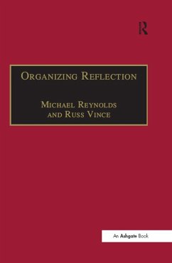 Organizing Reflection (eBook, ePUB) - Reynolds, Michael