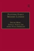 Plotting Early Modern London (eBook, ePUB)