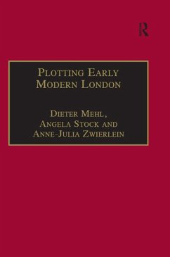 Plotting Early Modern London (eBook, ePUB) - Mehl, Dieter