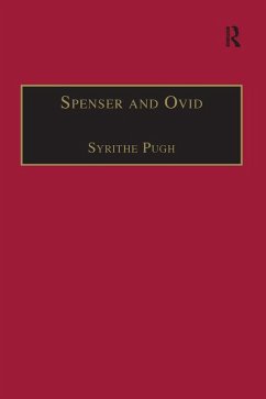 Spenser and Ovid (eBook, ePUB) - Pugh, Syrithe