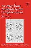 Socrates from Antiquity to the Enlightenment (eBook, PDF)