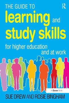 The Guide to Learning and Study Skills (eBook, ePUB) - Drew, Sue; Bingham, Rosie