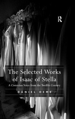 The Selected Works of Isaac of Stella (eBook, ePUB) - Deme, Daniel