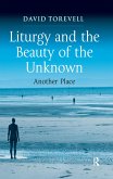 Liturgy and the Beauty of the Unknown (eBook, ePUB)