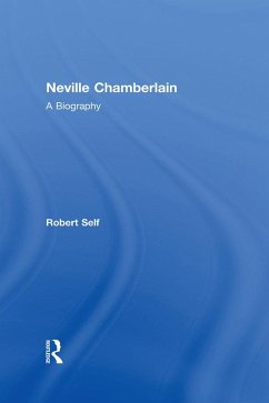 Neville Chamberlain (eBook, PDF) - Self, Robert