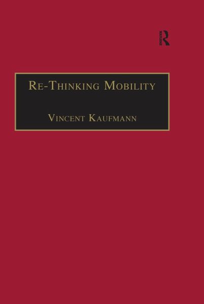 Re-Thinking Mobility (eBook, ePUB) Re-Thinking Mobility (eBook, ePUB)