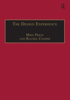 The Design Experience (eBook, ePUB) - Press, Mike; Cooper, Rachel