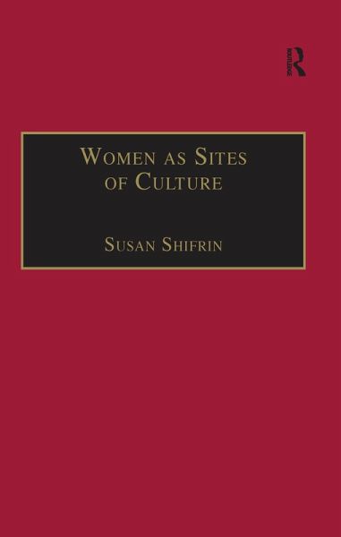 Women as Sites of Culture (eBook, ePUB) Women as Sites of Culture (eBook, ePUB)