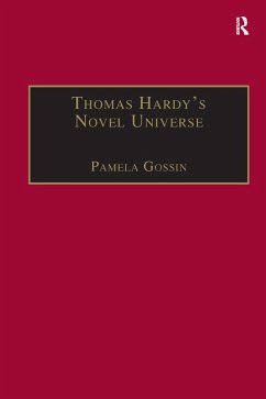 Thomas Hardy's Novel Universe (eBook, PDF) - Gossin, Pamela