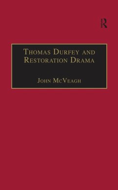 Thomas Durfey and Restoration Drama (eBook, ePUB) - Mcveagh, John