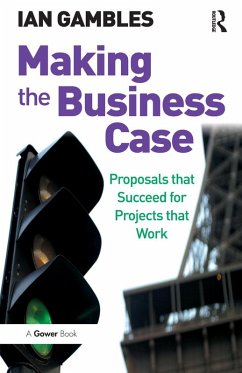 Making the Business Case (eBook, PDF) - Gambles, Ian