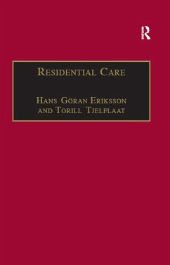 Residential Care (eBook, PDF) - Tjelflaat, Torill