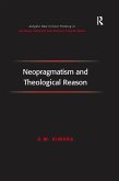 Neopragmatism and Theological Reason (eBook, ePUB)