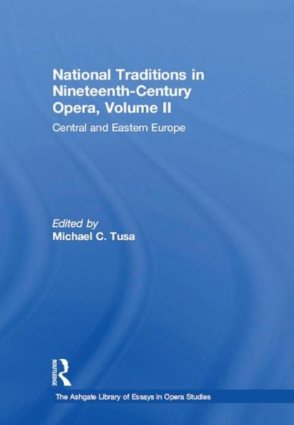 National Traditions in Nineteenth-Century Opera, Volume II (eBook, PDF) National Traditions in Nineteenth-Century Opera, Volume II (eBook, PDF)