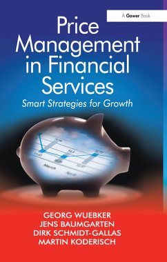 Price Management in Financial Services (eBook, ePUB) - Wuebker, Georg; Baumgarten, Jens; Koderisch, Martin