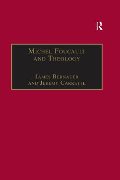 Michel Foucault and Theology (eBook, PDF) - Bernauer, James
