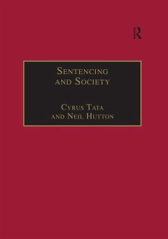 Sentencing and Society (eBook, PDF) - Tata, Cyrus; Hutton, Neil