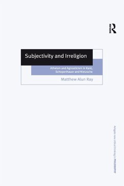 Subjectivity and Irreligion (eBook, ePUB) - Ray, Matthew Alun