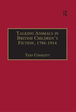 Talking Animals in British Children's Fiction, 1786-1914 (eBook, PDF) - Cosslett, Tess