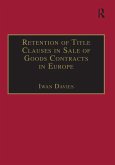 Retention of Title Clauses in Sale of Goods Contracts in Europe (eBook, ePUB)