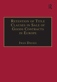 Cover Retention of Title Clauses in Sale of Goods Contracts in Europe (eBook, ePUB)