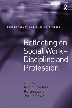 Reflecting on Social Work - Discipline and Profession (eBook, ePUB) - Lyons, Karen