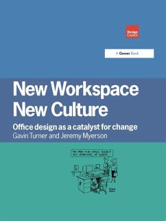 New Workspace, New Culture (eBook, ePUB) - Turner, Gavin; Myerson, Jeremy