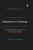 Metaphysics as Christology (eBook, ePUB)