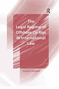 Cover The Legal Regime of Offshore Oil Rigs in International Law (eBook, PDF)