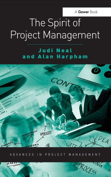 The Spirit of Project Management (eBook, PDF) The Spirit of Project Management (eBook, PDF)