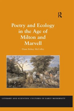 Poetry and Ecology in the Age of Milton and Marvell (eBook, PDF) - McColley, Diane Kelsey