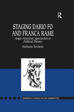 Staging Dario Fo and Franca Rame (eBook, ePUB) - Taviano, Stefania