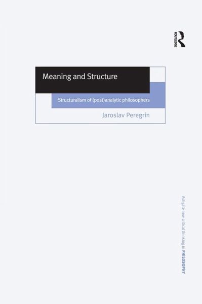 Meaning and Structure (eBook, ePUB) Meaning and Structure (eBook, ePUB)