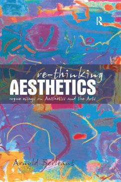 Re-thinking Aesthetics (eBook, ePUB) - Berleant, Arnold