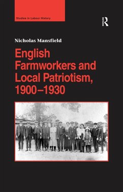 Cover English Farmworkers and Local Patriotism, 1900-1930 (eBook, ePUB)