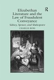 Elizabethan Literature and the Law of Fraudulent Conveyance (eBook, PDF)